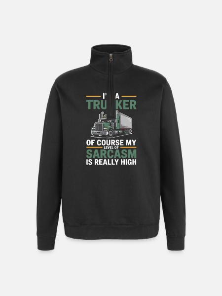 Trucker Sarcasm Truck Driver Gift - Quarter-Zip Sweatshirt - black