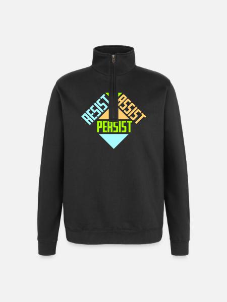 Resist Assist Persist Activism Motivation Logo - Quarter-Zip Sweatshirt - black
