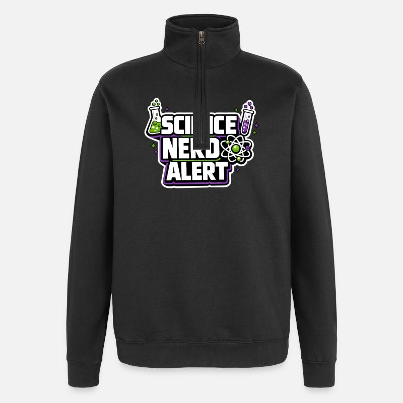 Science Nerd Alert Motive - Quarter-Zip Sweatshirt - black