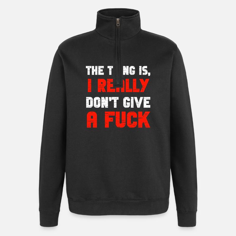 Ist mir wirklich scheißegal. - Quarter-Zip-Sweatshirt - Schwarz