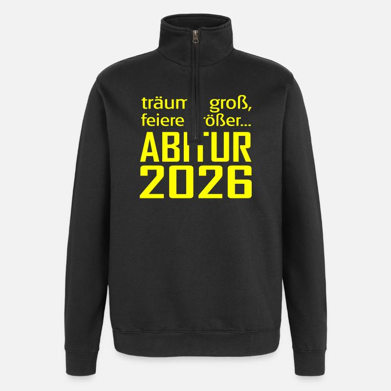 Abitur 2026 Träume Groß - Quarter-Zip-Sweatshirt - Schwarz