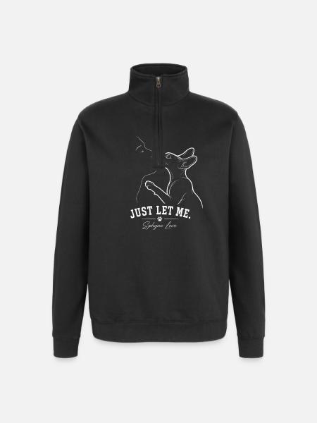 Sphynx Cat – Laisse-moi juste - Sweat à zip 1/4 - noir