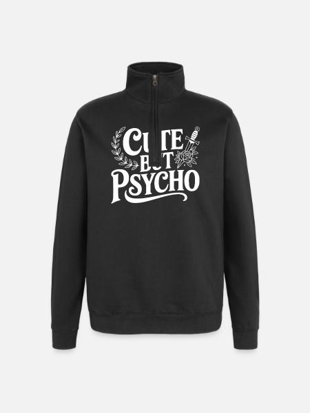 Niedlich, aber psycho - Quarter-Zip-Sweatshirt - Schwarz