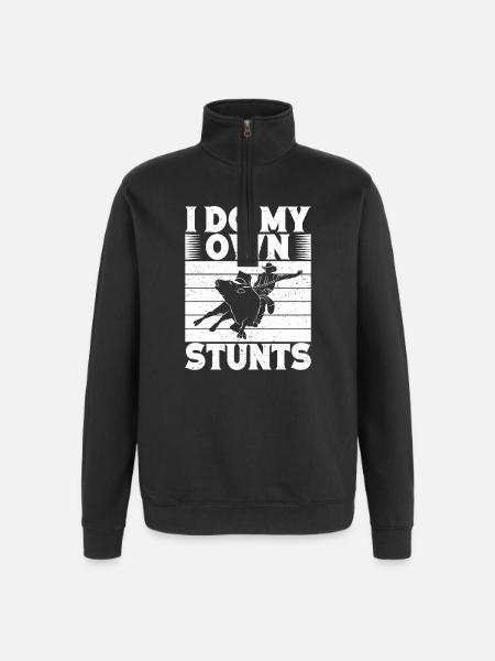Rodeo Horse Riding I Do My Own Stunts Cowboy - Quarter-Zip Sweatshirt - black