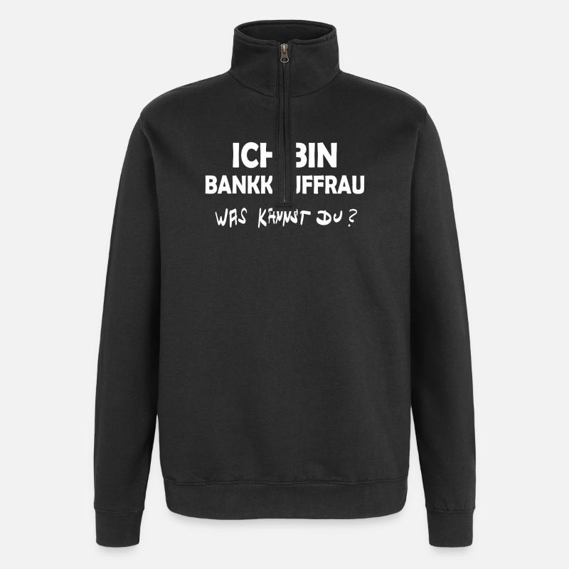 Beruf Bankkauffrau - Quarter-Zip-Sweatshirt - Schwarz