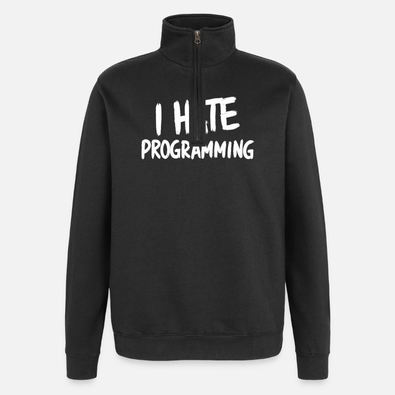 Ich hasse Programmieren, spaßiger PC-CPU-Programmierer - Quarter-Zip-Sweatshirt - Schwarz
