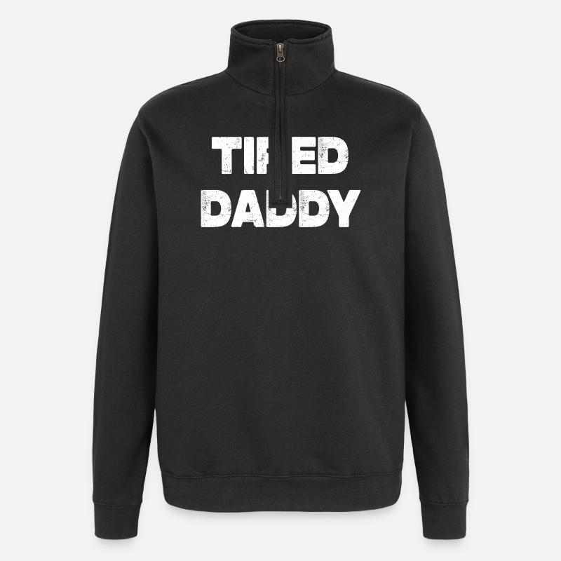 Tired Daddy - Quarter-Zip Sweatshirt - black