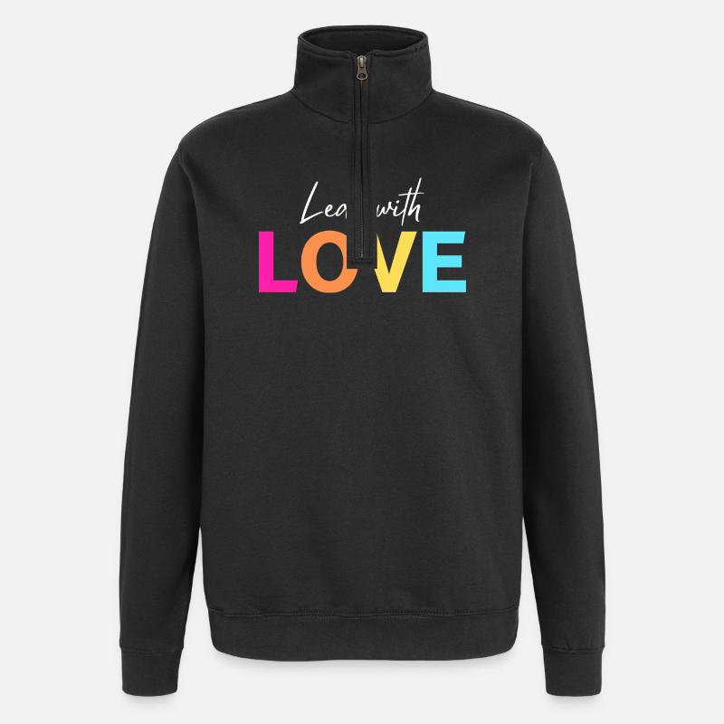 Führe mit LIEBE - Quarter-Zip-Sweatshirt - Schwarz