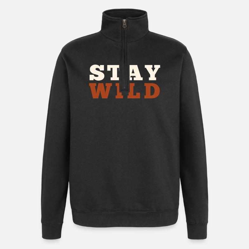 Bleib wild - Quarter-Zip-Sweatshirt - Schwarz