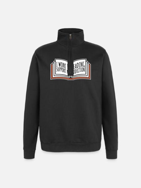 I Work To Support My Reading Addiction Bücher Logo - Quarter-Zip-Sweatshirt - Schwarz