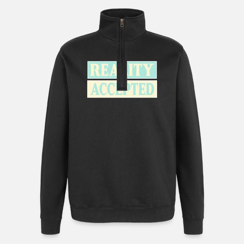 Reality Accepted - Quarter-Zip Sweatshirt - black