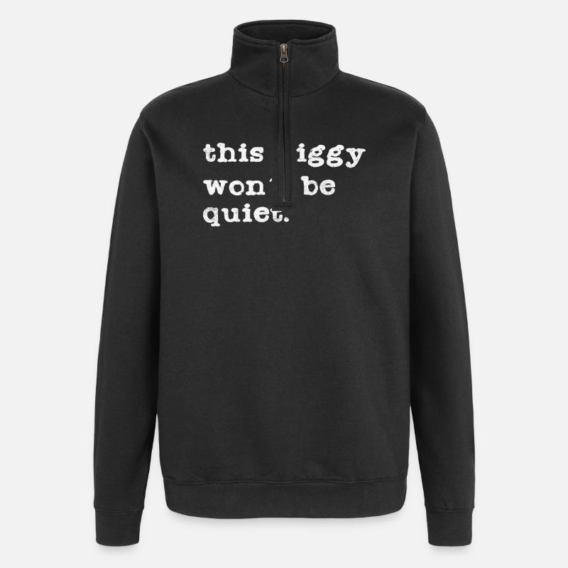 This piggy gets loud - Quarter-Zip Sweatshirt - black