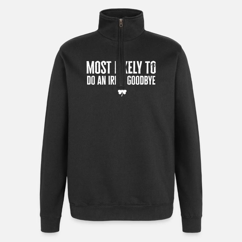Most Likely to Irish Goodbye - Quarter-Zip Sweatshirt - black