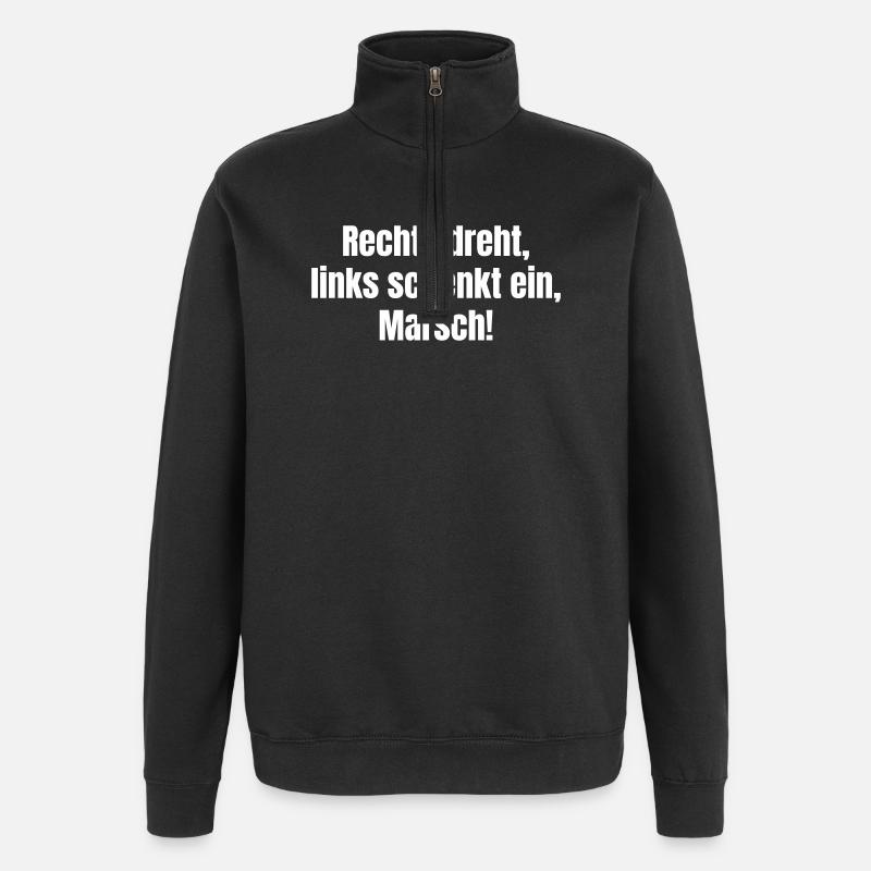 Turn right, pour left, march! - Quarter-Zip Sweatshirt - black