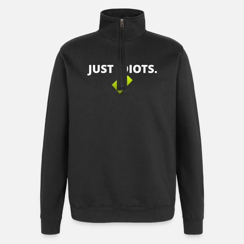 Juste des idiots - Sweat à zip 1/4 - noir