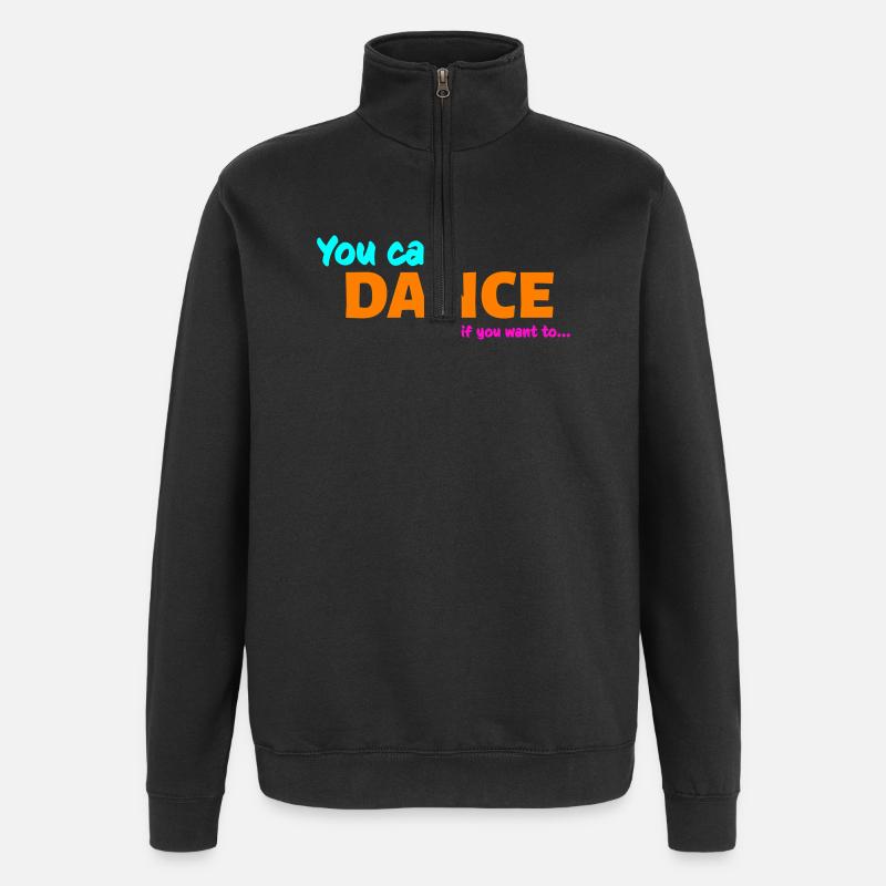 Du kannst tanzen - Quarter-Zip-Sweatshirt - Schwarz