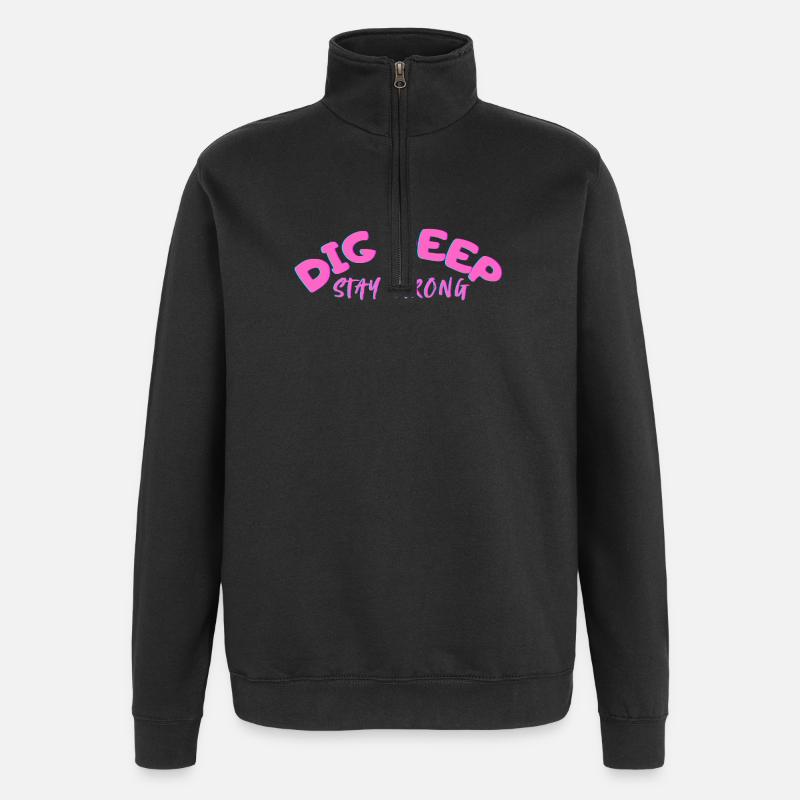 Dig-Deep Stay Strong - Quarter-Zip Sweatshirt - black
