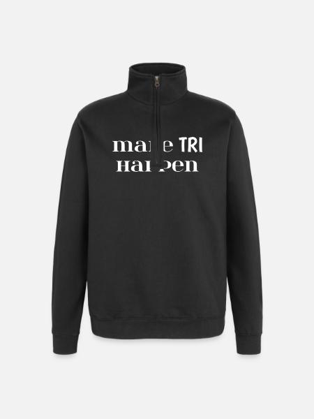 Mach TRI möglich. Triathlon-Geschenk - Quarter-Zip-Sweatshirt - Schwarz