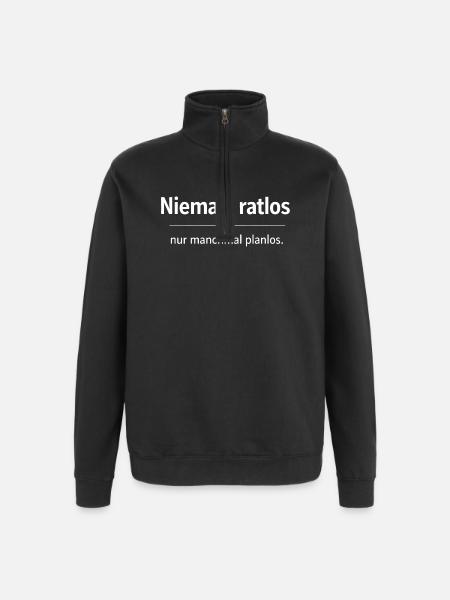 Niemals ratlos, nur planlos manchmal - Quarter-Zip-Sweatshirt - Schwarz
