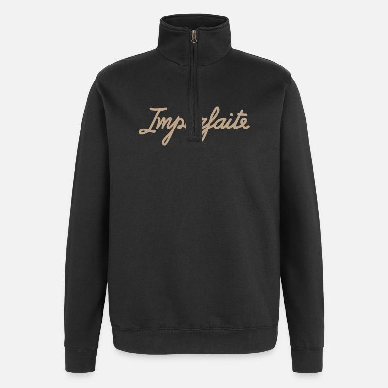 Imperfect – Einzigartig und stolz darauf - Quarter-Zip-Sweatshirt - Schwarz
