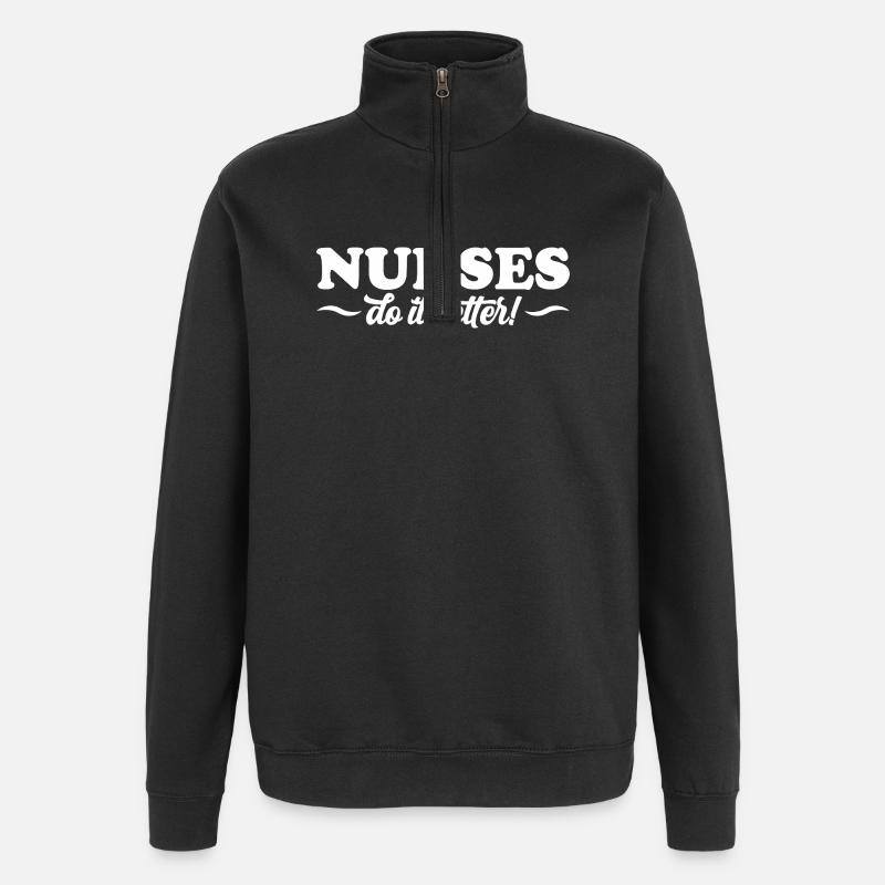 Krankenschwestern machen es besser - Quarter-Zip-Sweatshirt - Schwarz