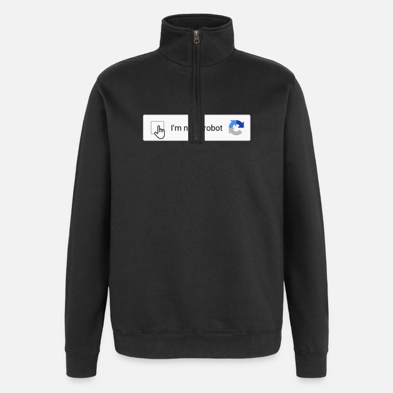 I'm not a robot - Quarter-Zip Sweatshirt - black