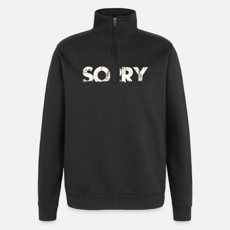 s tut mir leid, - Quarter-Zip-Sweatshirt - Schwarz