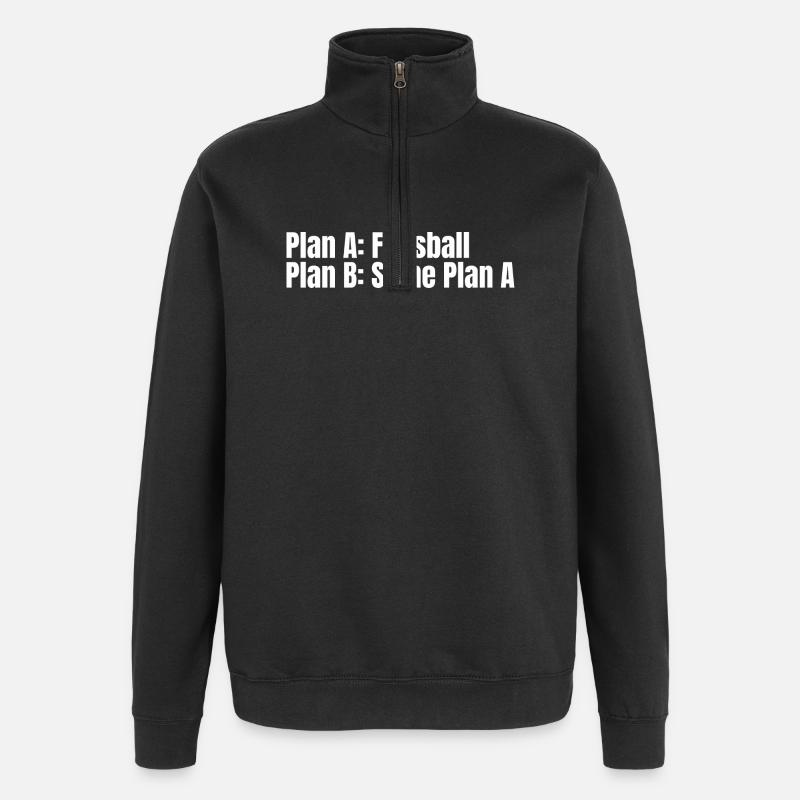Plan A Fußball – Plan B - Quarter-Zip-Sweatshirt - Schwarz