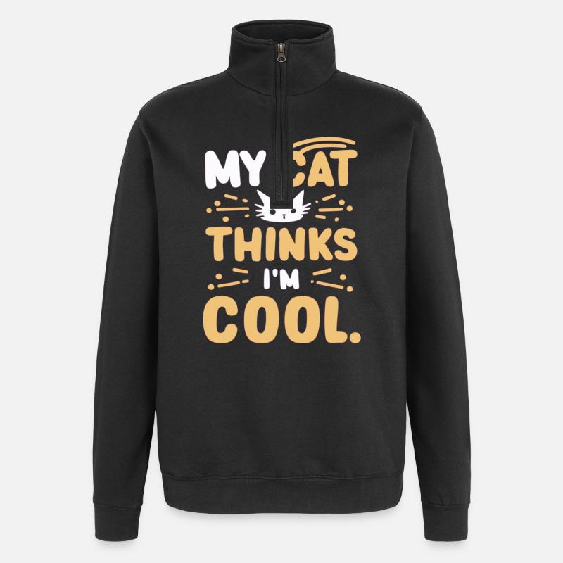 My cat thinks i am cool - Quarter-Zip Sweatshirt - black