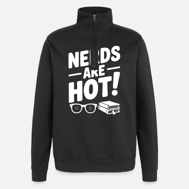 Les nerds sont chauds ! - Sweat à zip 1/4 - noir