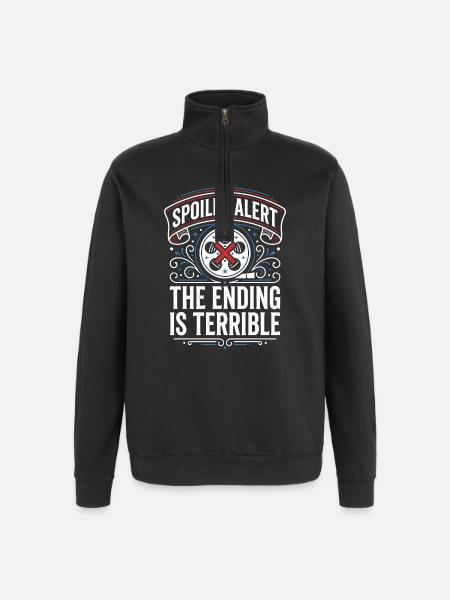 Alerte spoiler : la fin est terrible - Sweat à zip 1/4 - noir