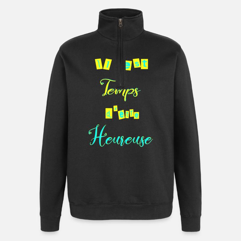 It's time to be happy - Quarter-Zip Sweatshirt - black