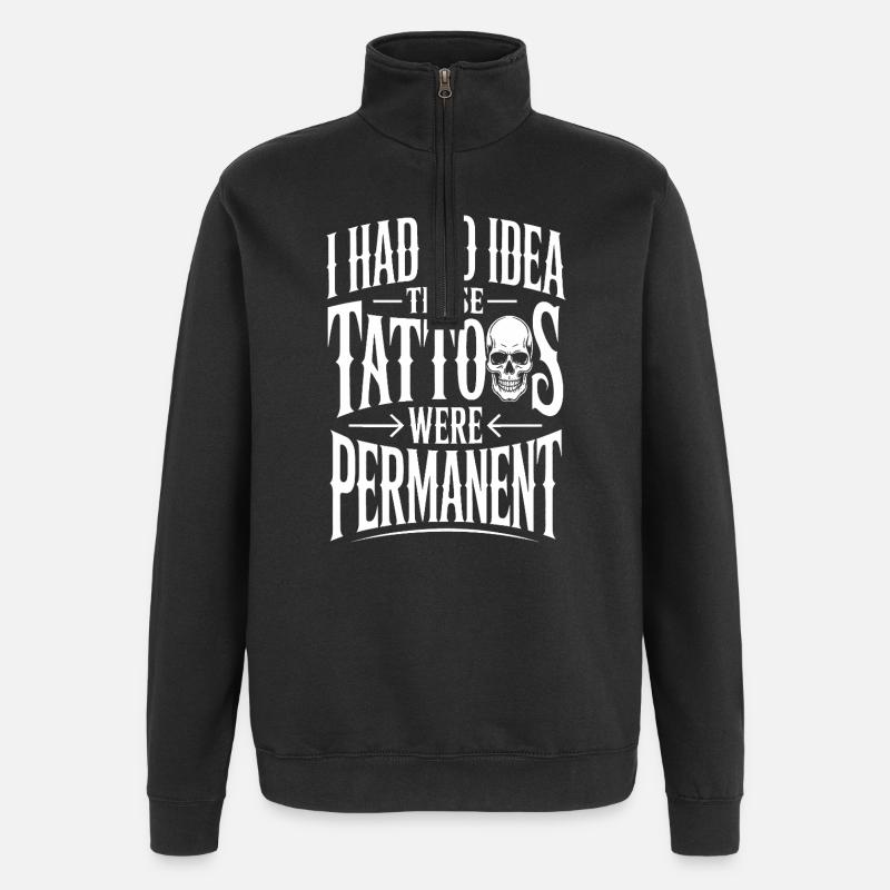 Permanent Tattoos Joke Tee - Quarter-Zip Sweatshirt - black