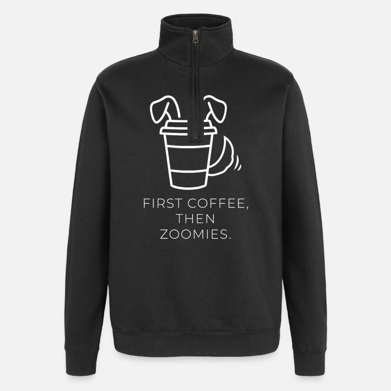 First Coffee, Then Zoomies – Hunde-Kaffee-Design - Quarter-Zip-Sweatshirt - Schwarz