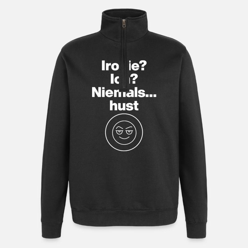 IRONY – SARCASM LEVEL 100! - Quarter-Zip Sweatshirt - black