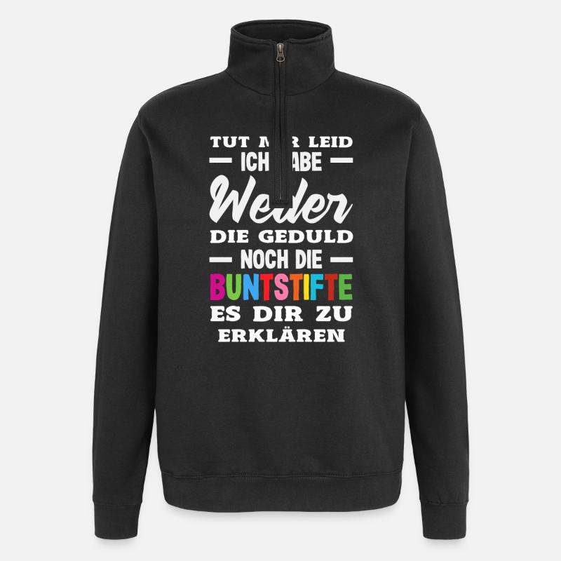 Neither patience nor crayons – sarcasm - Quarter-Zip Sweatshirt - black