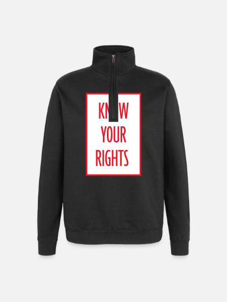 Know Your Rights Activism Justice Freedom - Quarter-Zip Sweatshirt - black