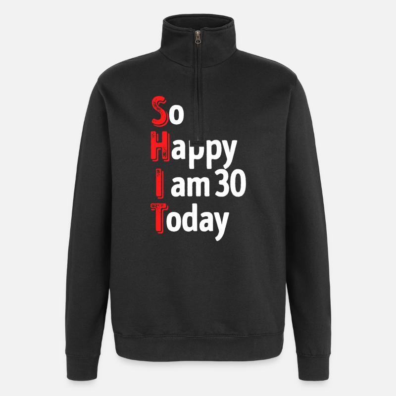 30 déclaration anniversaire 30 ans - Sweat à zip 1/4 - noir