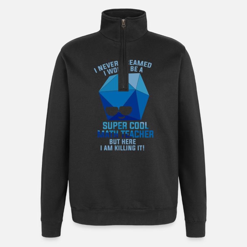 Funny Math Sayings Math Teacher - Quarter-Zip Sweatshirt - black
