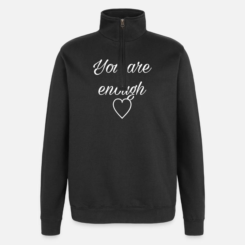 You are enough - Quarter-Zip-Sweatshirt - Schwarz