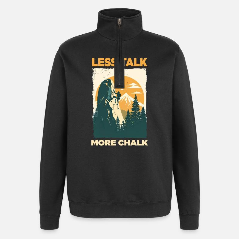 Kletteraussage Less Talk More Chalk - Quarter-Zip-Sweatshirt - Schwarz