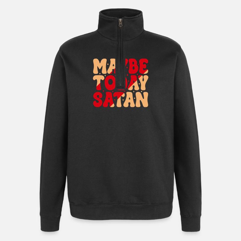 Peut-être qu’aujourd’hui Satan - Sweat à zip 1/4 - noir
