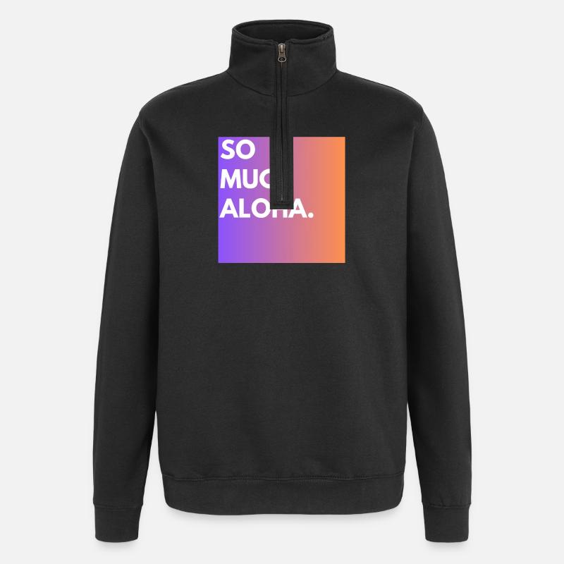 Tellement d’aloha - Sweat à zip 1/4 - noir