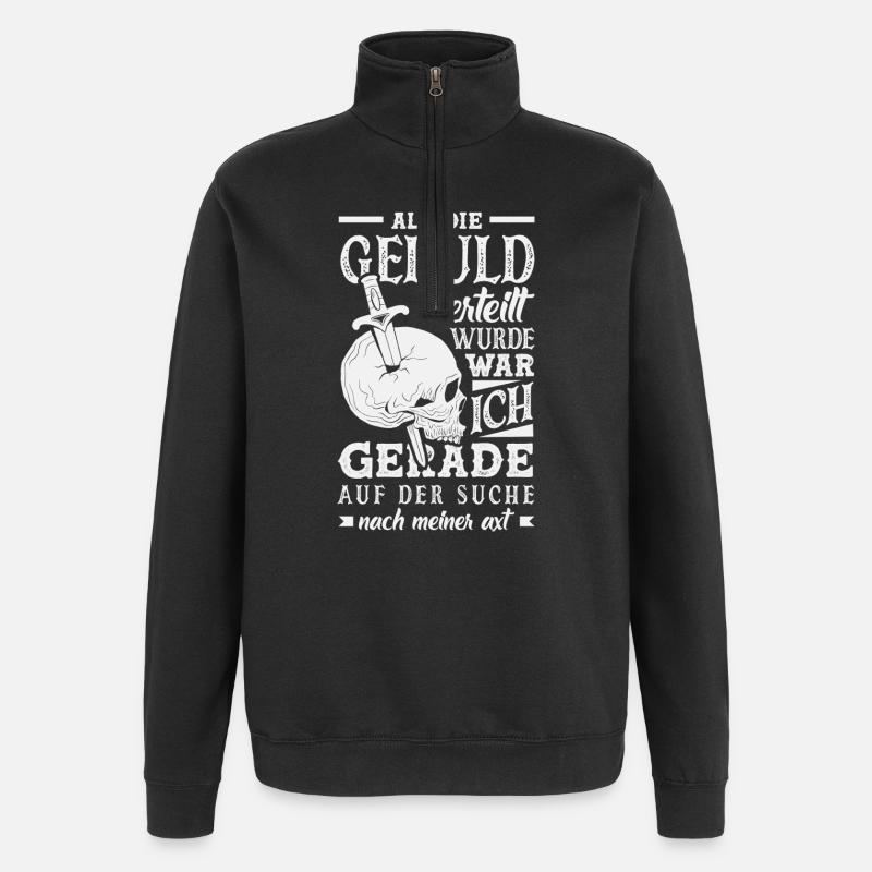 Patience? Je cherchais ma hache - Sweat à zip 1/4 - noir