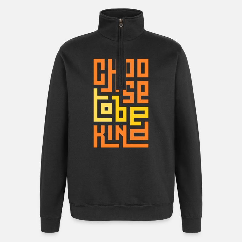 Choose To Be Kind - Quarter-Zip Sweatshirt - black
