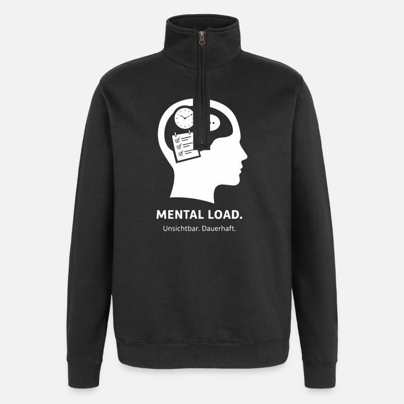 MENTAL LOAD – Unsichtbare Dauerbelastung - Quarter-Zip-Sweatshirt - Schwarz