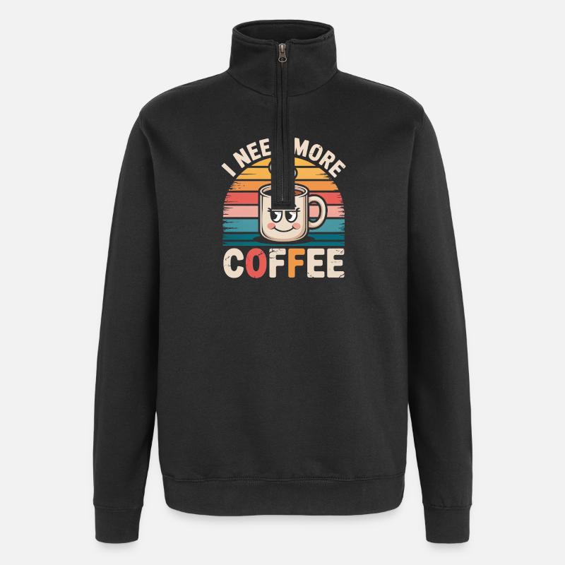 Ich brauche mehr Kaffee - Quarter-Zip-Sweatshirt - Schwarz