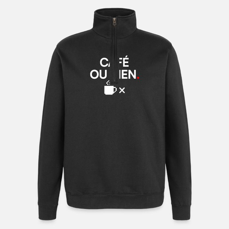 KAFFEE ODER NICHTS | Kaffeehumor - Quarter-Zip-Sweatshirt - Schwarz