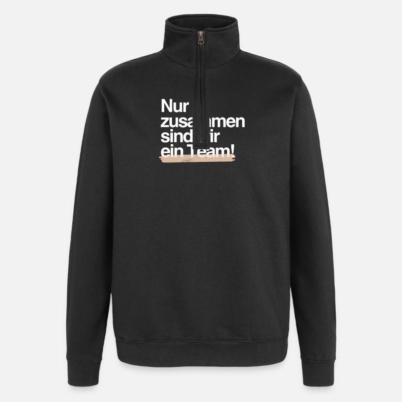 Gemeinsam stark — Teamgeist-Design - Quarter-Zip-Sweatshirt - Schwarz
