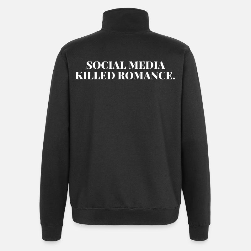 SOCIAL MEDIA KILLED ROMANCE - Quarter-Zip Sweatshirt - black